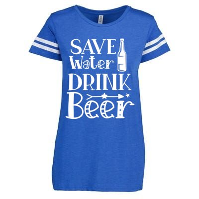 Funny Save Water Beer Quote With A Bottle Illustration Great Gift Enza Ladies Jersey Football T-Shirt