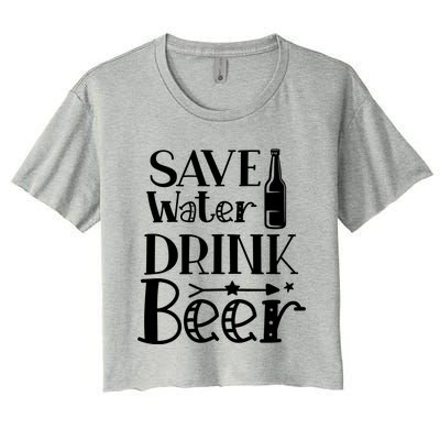 Funny Save Water Beer Quote With A Bottle Illustration Great Gift Women's Crop Top Tee