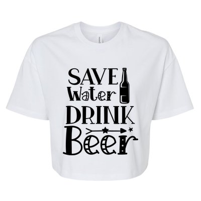 Funny Save Water Beer Quote With A Bottle Illustration Great Gift Bella+Canvas Jersey Crop Tee