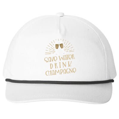 Funny Save Water Champagne Gift Ing Lover Humor Cute Gift Snapback Five-Panel Rope Hat