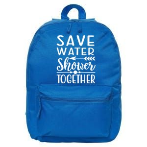 Funny Save Water Shower Together Saving Water Showering Gift 16 in Basic Backpack