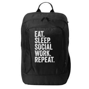 Funny Social Worker Gift Eat Sleep Social Work Repeat Gift City Backpack