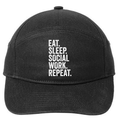 Funny Social Worker Gift Eat Sleep Social Work Repeat Gift 7-Panel Snapback Hat