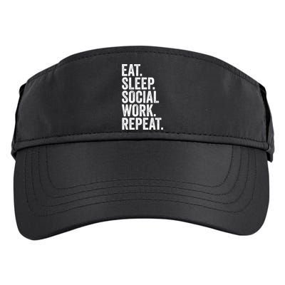 Funny Social Worker Gift Eat Sleep Social Work Repeat Gift Adult Drive Performance Visor