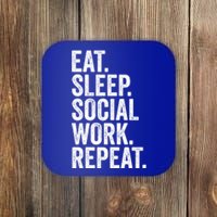 Funny Social Worker Gift Eat Sleep Social Work Repeat Gift Coaster