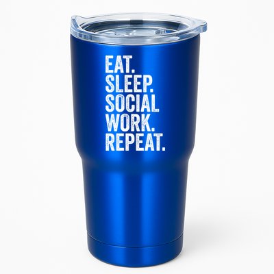 Funny Social Worker Gift Eat Sleep Social Work Repeat Gift Tumbler