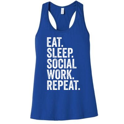 Funny Social Worker Gift Eat Sleep Social Work Repeat Gift Women's Racerback Tank