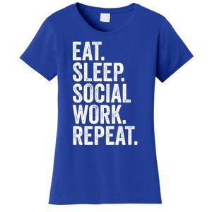 Funny Social Worker Gift Eat Sleep Social Work Repeat Gift Women's T-Shirt