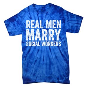 Funny Social Worker Gift Real Marry Social Workers Gift Tie-Dye T-Shirt