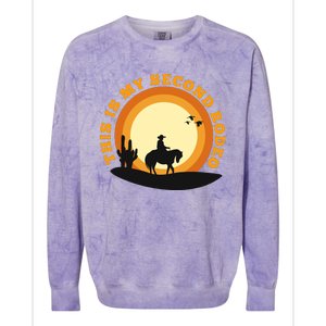 Funny Sarcastic Western This Is My Second Rodeo Cowboy Colorblast Crewneck Sweatshirt