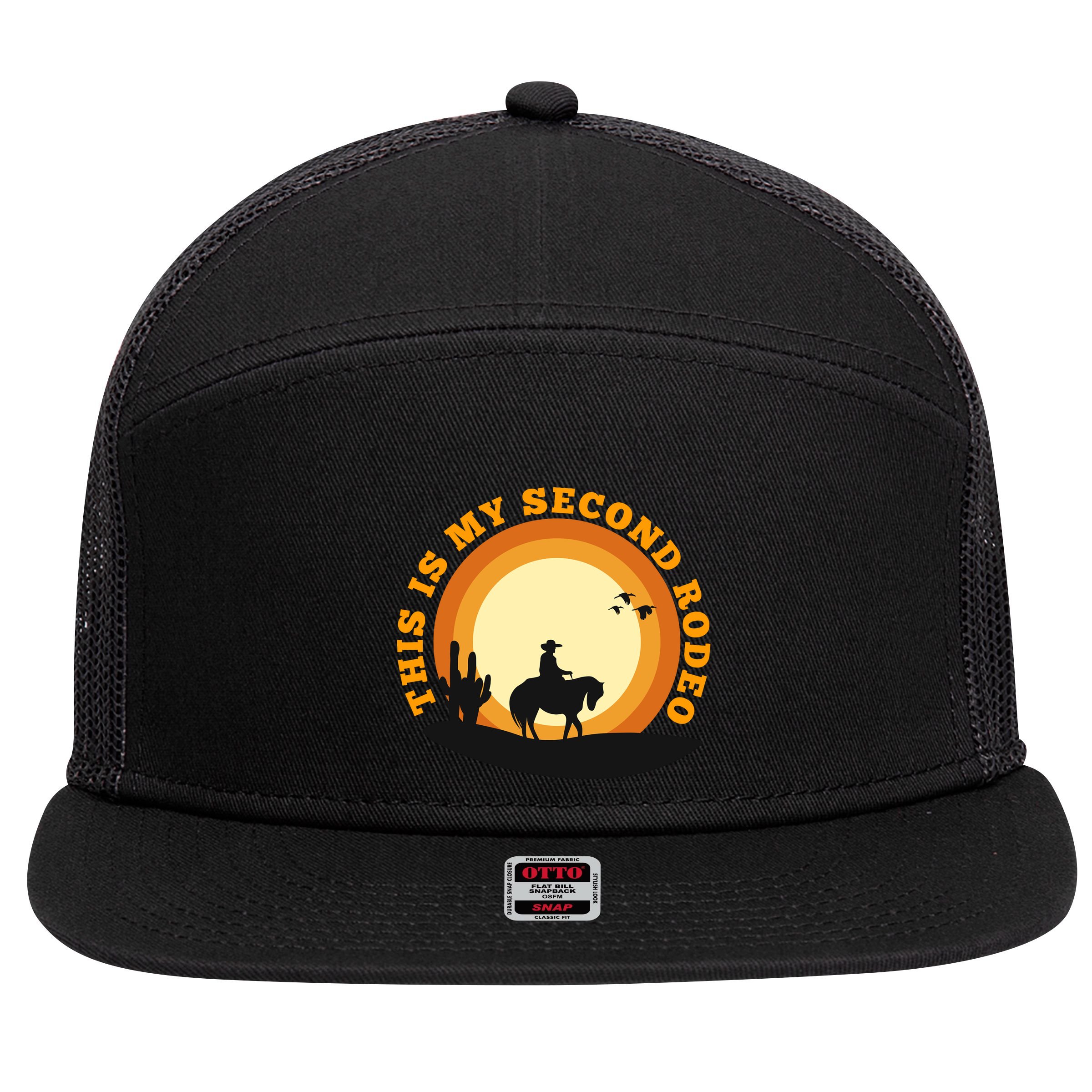 Funny Sarcastic Western This Is My Second Rodeo Cowboy 7 Panel Mesh Trucker Snapback Hat