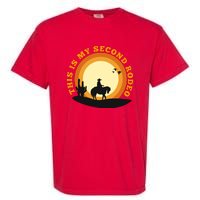 Funny Sarcastic Western This Is My Second Rodeo Cowboy Garment-Dyed Heavyweight T-Shirt