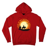 Funny Sarcastic Western This Is My Second Rodeo Cowboy Hoodie