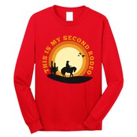 Funny Sarcastic Western This Is My Second Rodeo Cowboy Long Sleeve Shirt