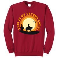 Funny Sarcastic Western This Is My Second Rodeo Cowboy Tall Sweatshirt