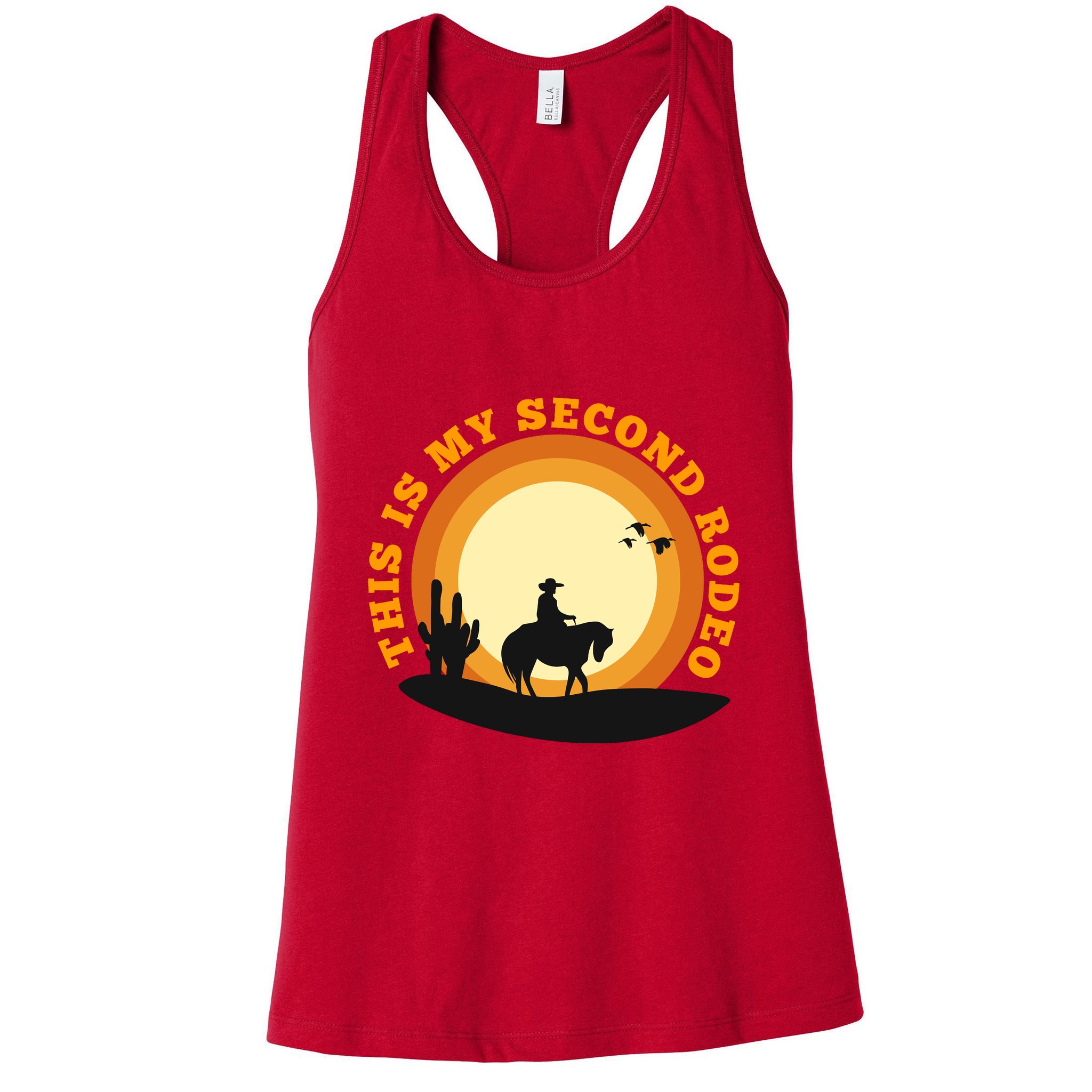 Funny Sarcastic Western This Is My Second Rodeo Cowboy Womens Tank Top
