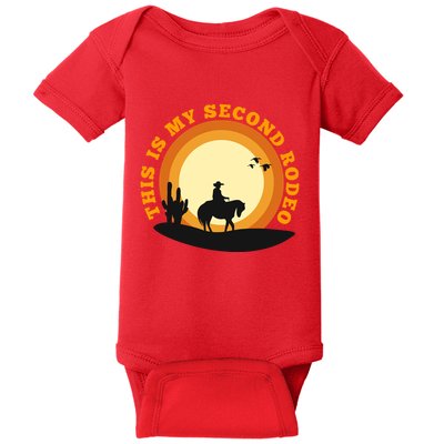 Funny Sarcastic Western This Is My Second Rodeo Cowboy Baby Bodysuit