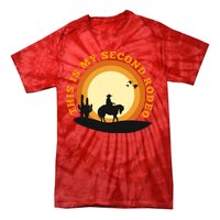 Funny Sarcastic Western This Is My Second Rodeo Cowboy Tie-Dye T-Shirt