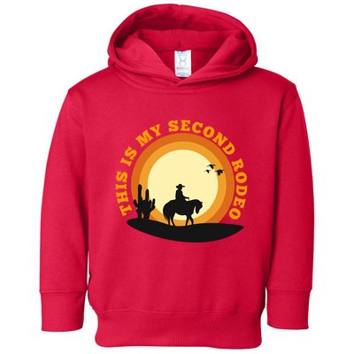 Funny Sarcastic Western This Is My Second Rodeo Cowboy Toddler Hoodie