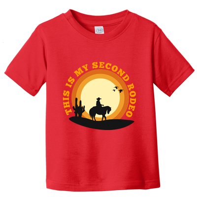 Funny Sarcastic Western This Is My Second Rodeo Cowboy Toddler T-Shirt