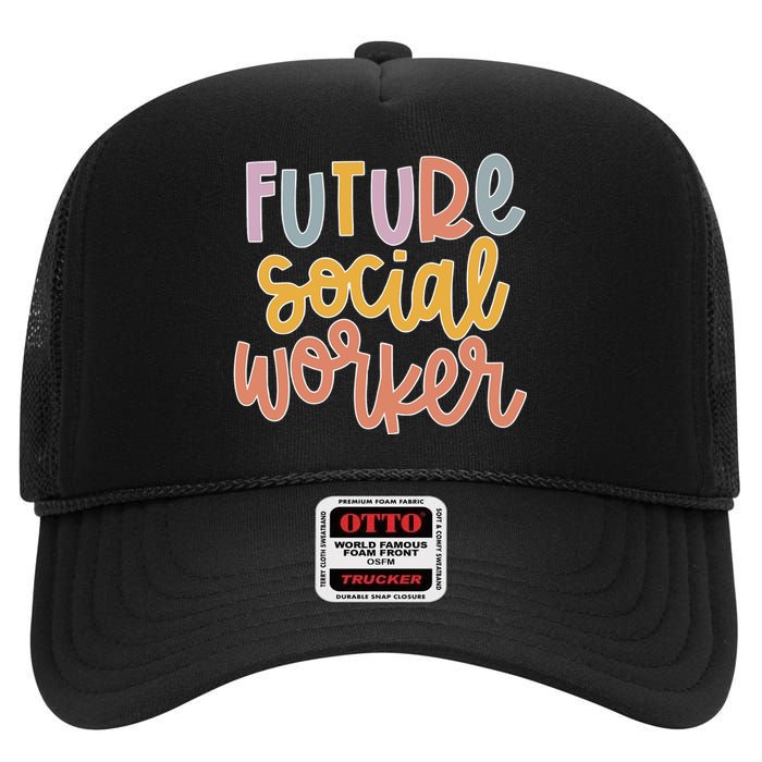 Future Social Worker High Crown Mesh Back Trucker Hat