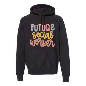 Future Social Worker Premium Hoodie