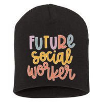 Future Social Worker Short Acrylic Beanie