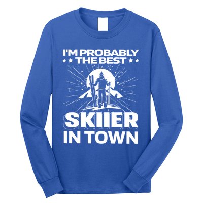 Funny Skiing Winter Sports Cool Gift Ski Skier Funny Gift Long Sleeve Shirt