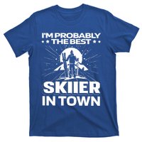 Funny Skiing Winter Sports Cool Gift Ski Skier Funny Gift T-Shirt