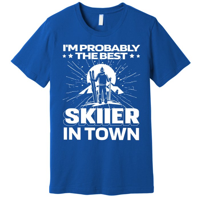 Funny Skiing Winter Sports Cool Gift Ski Skier Funny Gift Premium T-Shirt