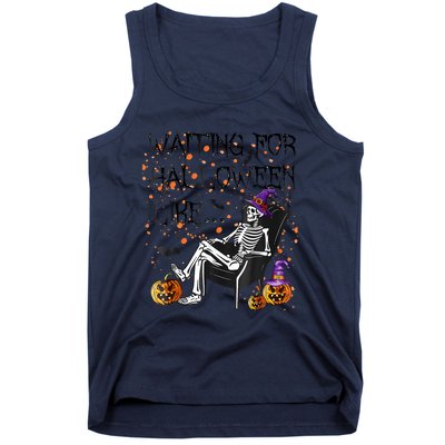 Funny Skeleton Waiting For Halloween Tank Top