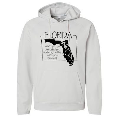 Florida Strong When You Go Through Deep Water Performance Fleece Hoodie