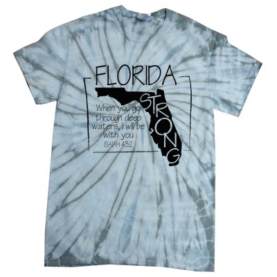 Florida Strong When You Go Through Deep Water Tie-Dye T-Shirt