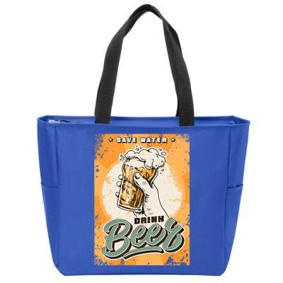 Funny Save Water Beer Ing Gift Zip Tote Bag