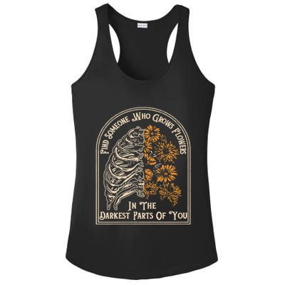 Find Someone Who Grows Flowers In The Darkest Parts Of You Ladies PosiCharge Competitor Racerback Tank