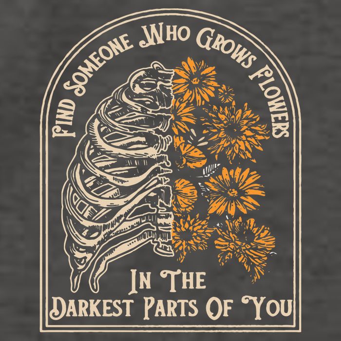 Find Someone Who Grows Flowers In The Darkest Parts Of You Vector Backpack