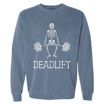 Funny Skeleton Weight Lifting Workout Garment-Dyed Sweatshirt