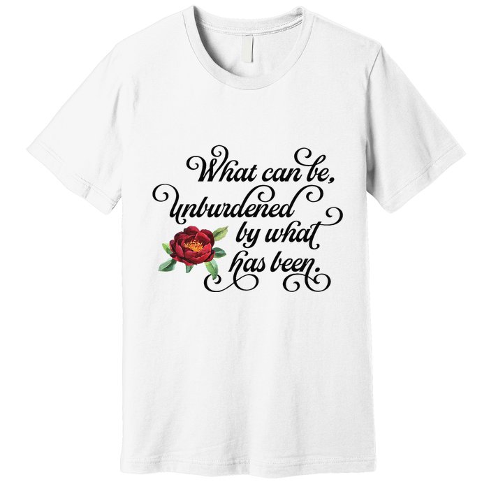 Floral Script What Can Be Unburdened By What Has Been Premium T-Shirt