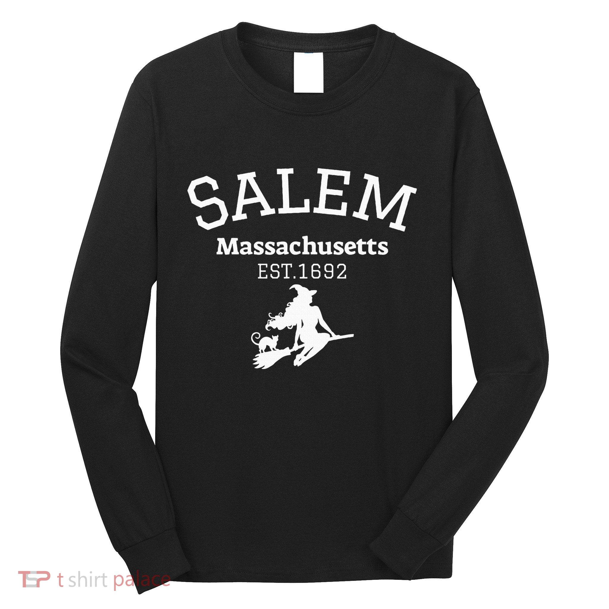 Funny Salem Witch Est 1692 Salem Massachusetts Halloween Long Sleeve Shirt