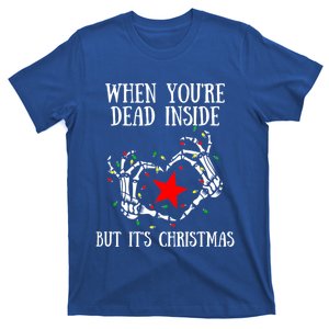 Funny Skeleton When YouRe Dead Inside But ItS Christmas Cute Gift T-Shirt