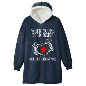 Funny Skeleton When YouRe Dead Inside But ItS Christmas Cute Gift Hooded Wearable Blanket