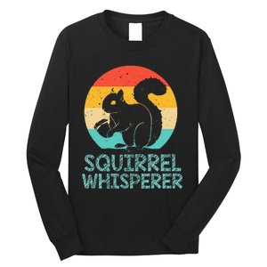 Funny Squirrel Whisperer Art Squirrel Lover Long Sleeve Shirt