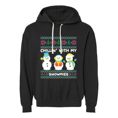 Funny Snow Xmas Design Chillin With My Snowmies Meaningful Gift Garment-Dyed Fleece Hoodie