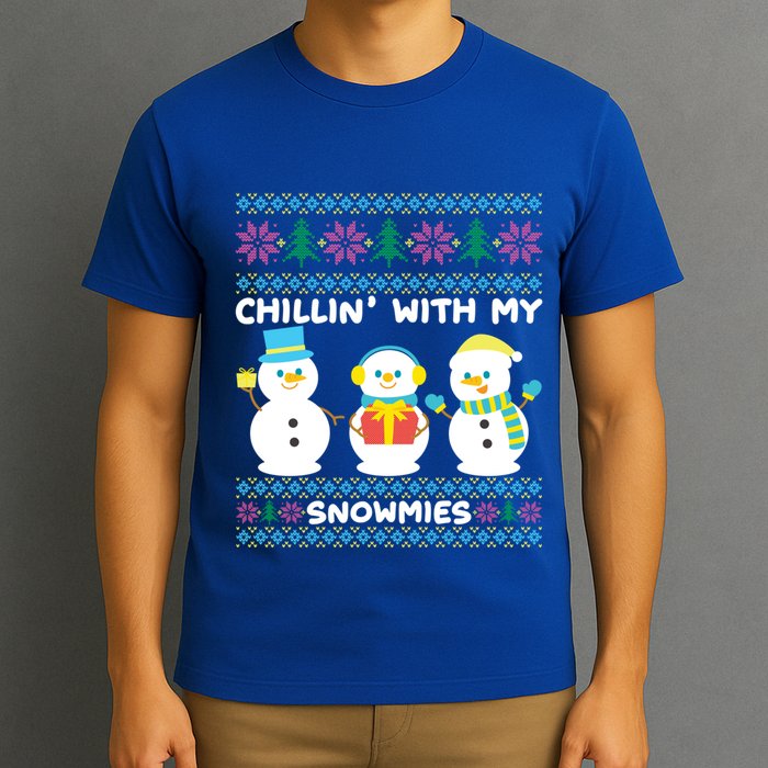 Funny Snow Xmas Design Chillin With My Snowmies Meaningful Gift T-Shirt