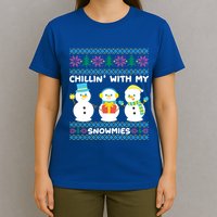Funny Snow Xmas Design Chillin With My Snowmies Meaningful Gift T-Shirt