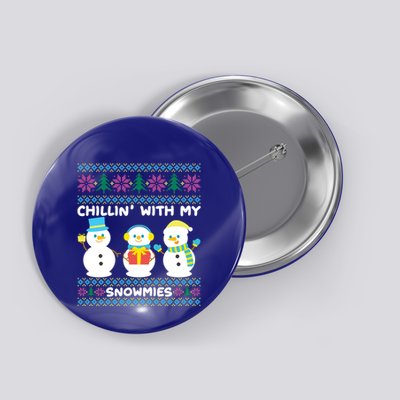 Funny Snow Xmas Design Chillin With My Snowmies Meaningful Gift Button