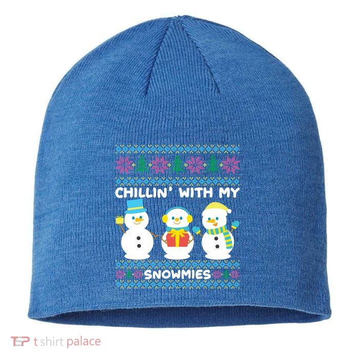 Funny Snow Xmas Design Chillin With My Snowmies Meaningful Gift Sustainable Beanie
