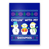Funny Snow Xmas Design Chillin With My Snowmies Meaningful Gift Poster