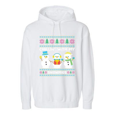 Funny Snow Xmas Design Chillin With My Snowmies Gift Garment-Dyed Fleece Hoodie