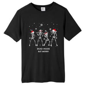 Funny Skeleton Xmas Dead Inside But Merry Skeleton Dancing Gift Tall Fusion ChromaSoft Performance T-Shirt